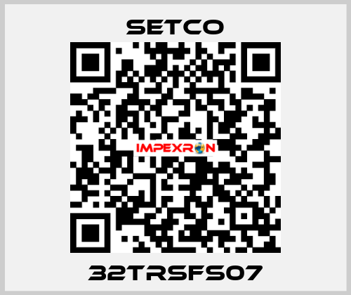 32TRSFS07 SETCO