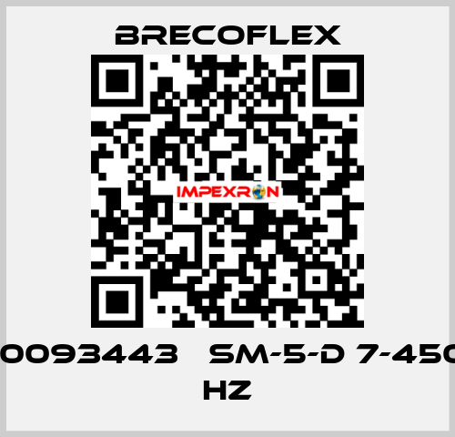 10093443   SM-5-D 7-450 HZ Brecoflex