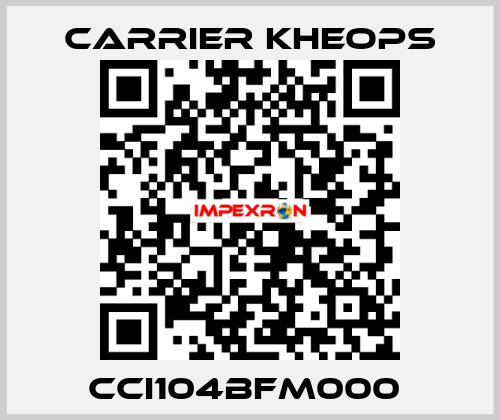 CCI104BFM000  Carrier Kheops