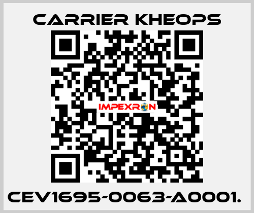 CEV1695-0063-A0001.  Carrier Kheops