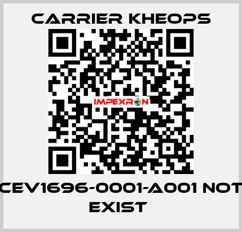 CEV1696-0001-A001 not exist  Carrier Kheops