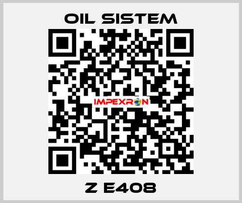 Z E408 Oil Sistem