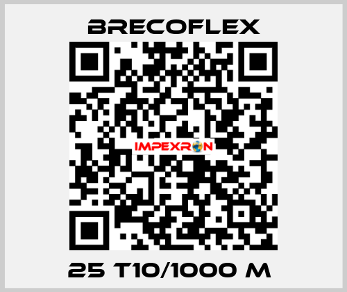 25 T10/1000 M  Brecoflex