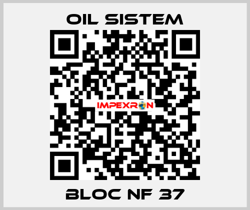 bloc nf 37 Oil Sistem