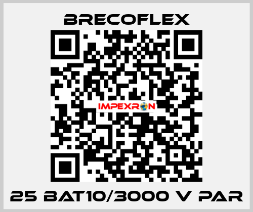 25 BAT10/3000 V PAR Brecoflex