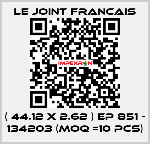 ( 44.12 X 2.62 ) EP 851 - 134203 (MOQ =10 pcs) LE JOINT FRANCAIS