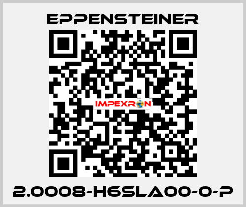 2.0008-H6SLA00-0-P Eppensteiner