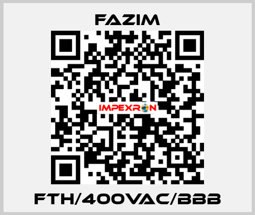 FTH/400VAC/BBB Fazim