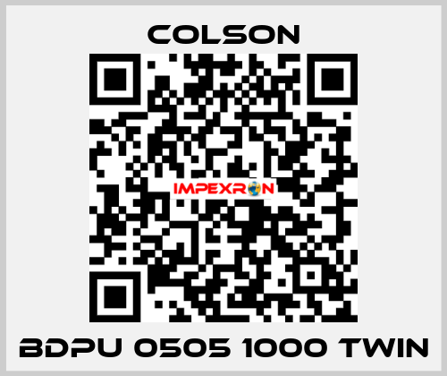 BDPU 0505 1000 TWIN Colson