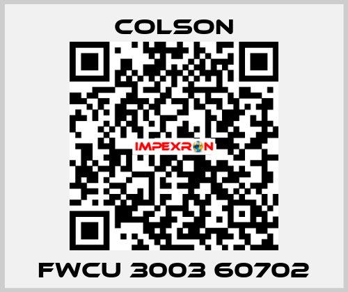 FWCU 3003 60702 Colson