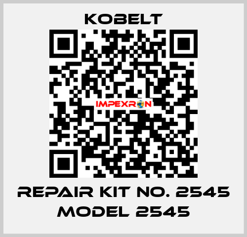 REPAIR KIT NO. 2545 MODEL 2545 Kobelt