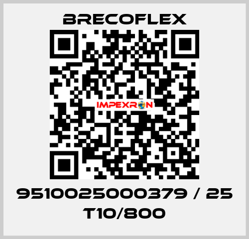 9510025000379 / 25 T10/800 Brecoflex