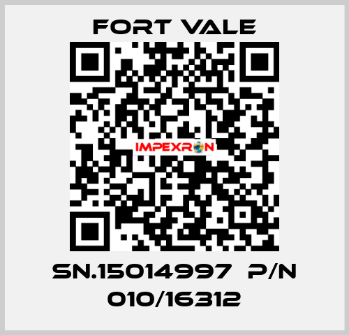 SN.15014997  P/N 010/16312 Fort Vale