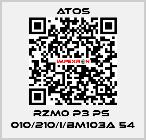 RZM0 P3 PS  010/210/I/BM103A 54 Atos