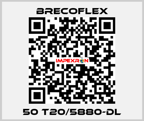 50 T20/5880-DL Brecoflex