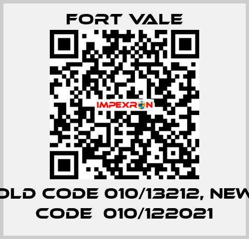 old code 010/13212, new code  010/122021 Fort Vale