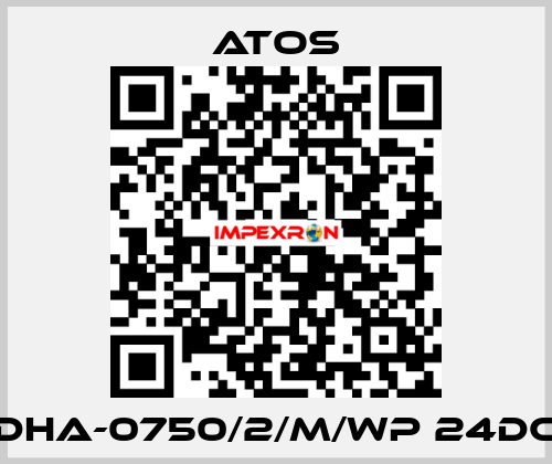 DHA-0750/2/M/WP 24DC Atos