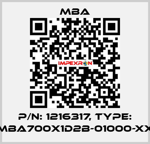 P/N: 1216317, Type: MBA700X1D2B-01000-XX MBA