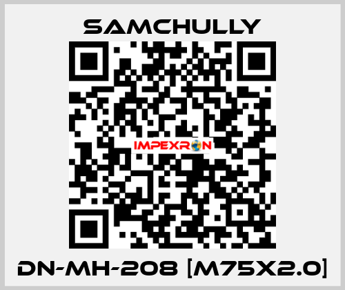 DN-MH-208 [M75x2.0] Samchully