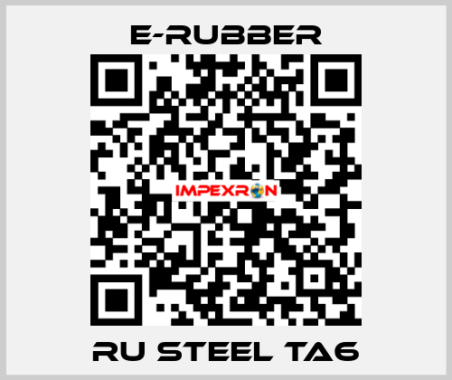 RU Steel TA6 e-rubber