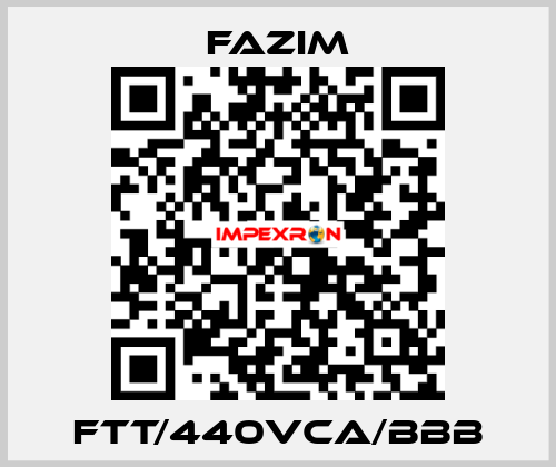 FTT/440VCA/BBB Fazim