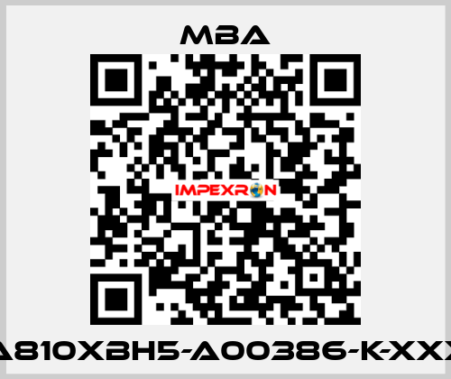 MBA810XBH5-A00386-K-XXXXX MBA