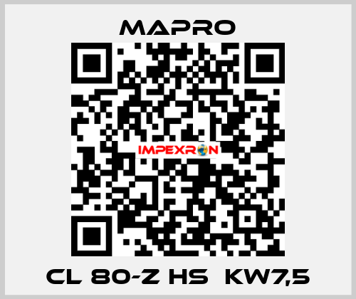 CL 80-Z HS  kW7,5 Mapro