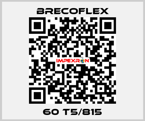 60 T5/815 Brecoflex