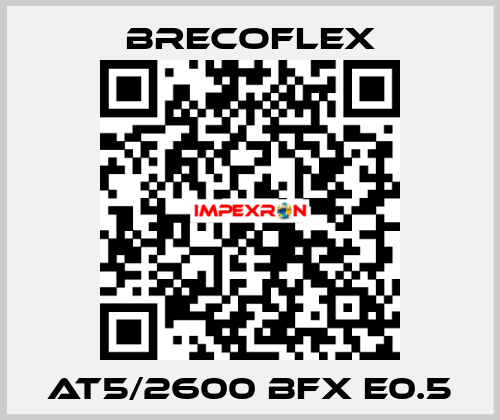 AT5/2600 BFX E0.5 Brecoflex