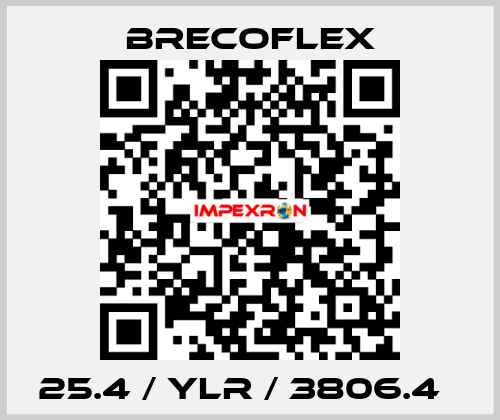 25.4 / YLR / 3806.4   Brecoflex