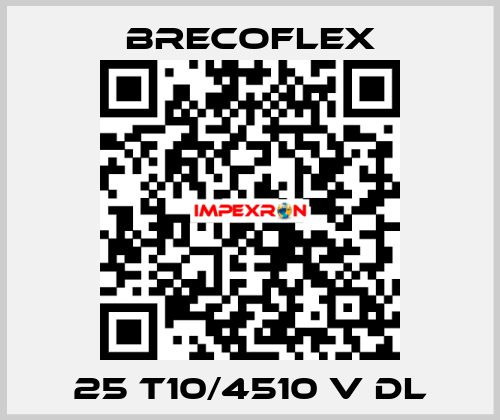 25 T10/4510 V DL Brecoflex