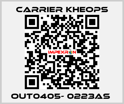 OUT0405- 0223AS  Carrier Kheops